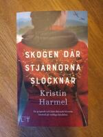 Skogen d&auml;r stj&auml;rnorna slocknar