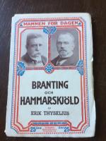 Mannen f&ouml;r dagen. Branting och Hammarskj&ouml;ld