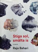 Stiga sol, sm&auml;lta is