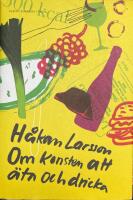 Om konsten att &auml;ta och dricka