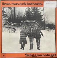 Snus, Mus Och Br&auml;nnvin