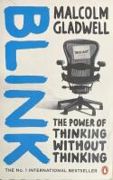 Blink : the power of thinking without thinking