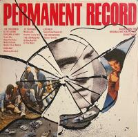 Permanent Record (Music From The Original Motion Picture Soundtrack)