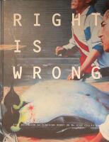 Right is Wrong : Fyra decennier av kinesisk konst ur M+ Sigg Collection
