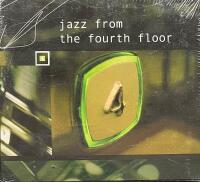 Jazz From The Fourth Floor