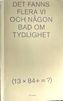 Det fanns flera vi och n&aring;gon bad om tydlighet (13 x 84+ = ?)