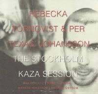 The Stockholm Kaza Session