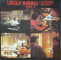  Lincoln Mayorga & Distinguished Colleagues - Volume III
