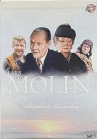 Lars Molin : Samlade klassiker ; Kejsaren av Portugallien, Ivar Kreuger, Den tatuerade änkan, Potatishandlaren, Kunglig Toilette, Midvinterduell, Saxofonhallicken