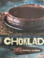 Choklad : r&aring;choklad, praliner & tryfflar, kakor & desserter, drycker & glass