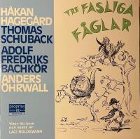 Tre Fasliga F&aring;glar
