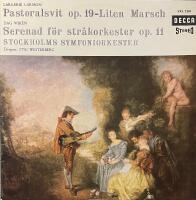 Pastoralsvit Op. 19 - Liten Marsch - Serenad F&ouml;r Str&aring;korkester, Op.11