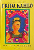 Frida Kahlo : en konstn&auml;rs liv