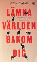 L&auml;mna v&auml;rlden bakom dig
