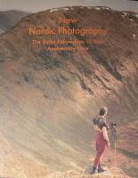 New Nordic photography : The Victor fellowships 10 year anniversary issue