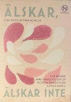 &Auml;lskar, &auml;lskar inte [Presentask fr&aring;n Novellix]