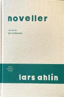 Noveller [i urval av Lars Andersson]