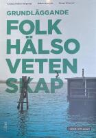 Grundl&auml;ggande folkh&auml;lsovetenskap