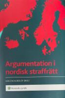 Argumentation i nordisk straffr&auml;tt
