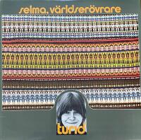 Selma, V&auml;rldser&ouml;vrare
