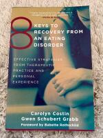 8 keys to recovery from an eating disorder - effective strategies from ther
