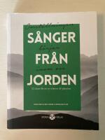 S&aring;nger fr&aring;n jorden : 32 r&ouml;ster f&ouml;r en ny relation till planeten