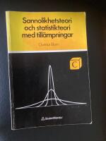 Sannolikhetsteori och statistikteori med till&auml;mpningar