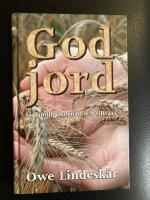 God jord : f&ouml;r andlig mognad och tillv&auml;xt