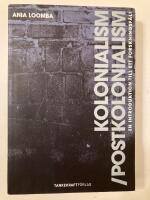 Kolonialism/postkolonialism : en introduktion till ett forskningsf&auml;lt