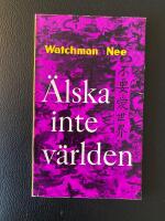 &Auml;lska inte V&auml;rlden
