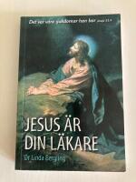 Jesus &auml;r din l&auml;kare