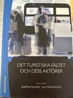 Det turistiska f&auml;ltet och dess akt&ouml;rer