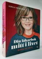 Din l&auml;karbok mitt i livet : guiden till h&auml;lsa