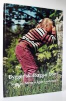 Bygger skalbaggar bon? : svar p&aring; barns fr&aring;gor i naturen
