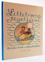 Lillebrors segelf&auml;rd : bilderbok