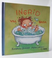 Ingrid vill bada