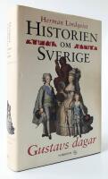 Historien om Sverige. Gustavs dagar