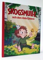 Skogsmulle och den r&ouml;da fj&auml;dern