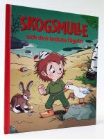 Skogsmulle och den ledsna f&aring;geln
