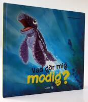 Vad g&ouml;r mig modig