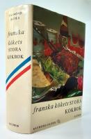 Franska k&ouml;kets stora kokbok : teknik och hemligheter