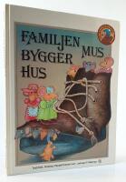 Familjen Mus bygger hus