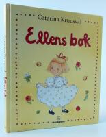 Ellens bok : Ellens boll, Blommor fr&aring;n Ellen och Ellens &auml;ppeltr&auml;d