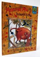 Mamma Mu bygger koja (med cd)