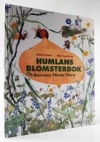 Humlans blomsterbok - barnens f&ouml;rsta flora