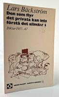 Den som flyr det privata kan inte f&ouml;rst&aring; det allm&auml;nna