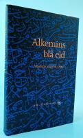 Alkemins bl&aring; eld : Modern arabisk poesi