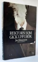 Rektorn som gick upp i r&ouml;k