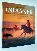 Indianer : historien om Nord-Amerikas urinv&aring;nare