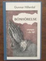 B&ouml;nh&ouml;relse : utsagor i v&aring;r tid